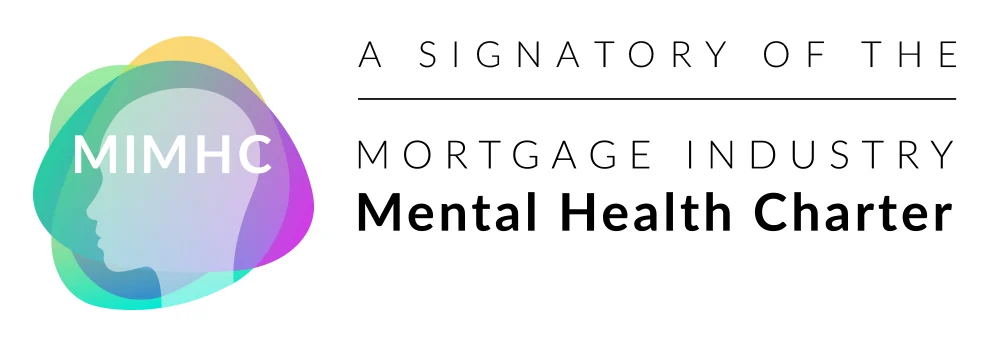 A signatory of the Mortgage Industry Mental Health Charter
